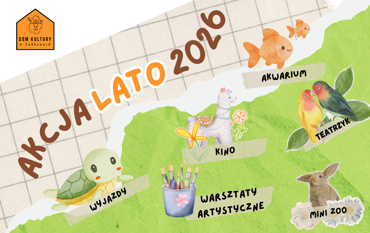 Akcja Lato 2026 DK Subkowy